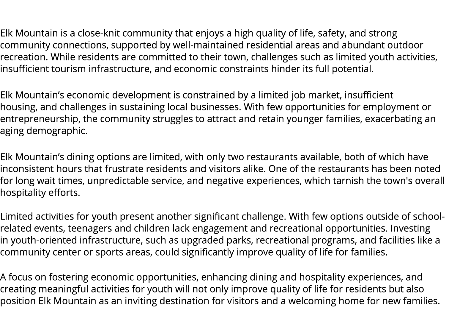  Elk Mountain is a close knit community that enjoys a high quality of life, safety, and strong community connections,...