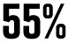 55%