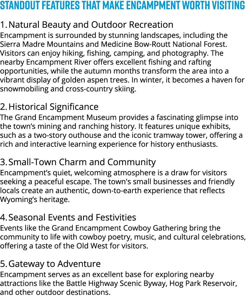 STANDOUT FEATURES THAT MAKE encampment WORTH VISITINg 1. Natural Beauty and Outdoor Recreation Encampment is surround...